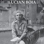 Istoriile mele. Eugen Stancu in dialog cu Lucian Boia