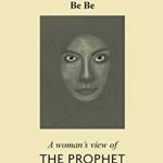 The Prophetess: A Woman's View of The Prophet