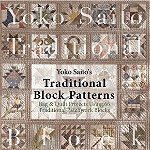 Yoko Saito's Traditional Block Patterns: Bag and Quilt Projects Using 66 Traditional Patchwork Blocks, Paperback - Yoko Saito