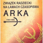 Uniunea Sovietică în paginile revistei ARKA..., UMCS