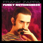Frank Zappa - Funky Nothingness - 2LP, Universal Music
