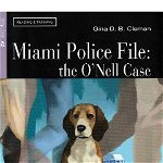 Miami Police File: the O’Nell Case + Audio + App (Step One A2) - Paperback - Gina D.B. Clemen - Black Cat Cideb, 