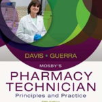Mosby's Pharmacy Technician: Principles and Practice