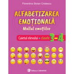 Alfabetizarea Emotionala. Mallul Emotiilor - Caietul Elevului - Clasele 3-4 - Florentina Stoian Cristescu