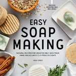 Easy Soap Making - Kelly Cable, Kelly Cable