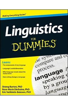 Linguistics For Dummies, Rose-Marie Dechaine