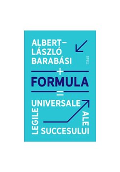 Formula. Legile universale ale succesului