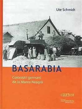 Basarabia. Colonistii Germani De La Marea Neagra