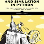 Modeling and Simulation in Python: An Introduction for Scientists and Engineers - Allen B. Downey, Allen B. Downey