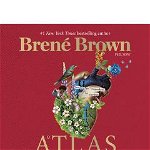 Atlas of the Heart | Brene Brown, Random House