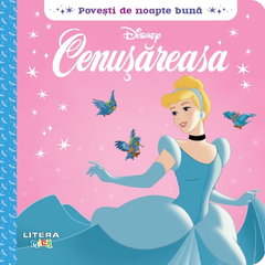 Disney. Povesti de noapte buna. Cenusareasa, - Disney. Povesti de noapte buna. Cenusareasa, -
