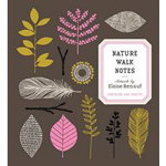 Nature Walk Notes - Artwork by Eloise Renouf 