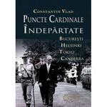 Puncte cardinale indepartate. Bucuresti–Helsinki–Tokyo–Canberra - Constantin Vlad, Cetatea de Scaun