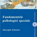 Fundamentele psihologiei speciale - Gheorghe Schwartz, Corsar