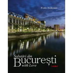 Salutări din București with love - Hardcover - Mariana Pascaru - Ad Libri, 
