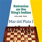 Kotronias on the King's Indian Volume II. Mar Del Planta I, Paperback - Vassilios Kotronias