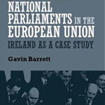 Evolving Role of National Parliaments in the European Union. Ireland as a Case Study