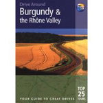 Burgundy and the Rhone Valley, 