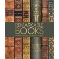 Remarkable Books. The World's Most Historic and Significant Works