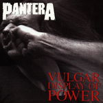 Vulgar Display | Pantera, Warner Music