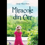 Miracole din Cer. O fetita, calatoria ei la Cer si povestea ei uimitoare de vindecare - Christy Wilson Beam, For You