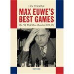 Carte : Max Euwe s Best Games - Jan Timman, New in chess