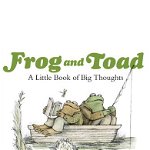 Frog and Toad: A Little Book of Big Thoughts, Hardcover - Arnold Lobel