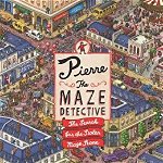Pierre the Maze Detective : The Search for the Stolen Maze Stone