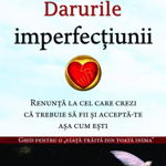 Darurile imperfeciunii - bren brown dr carte, StoneMania Bijou