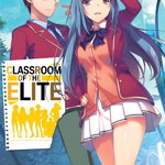 Classroom of the Elite (Light Novel) Vol. 6 - Syougo Kinugasa, Syougo Kinugasa