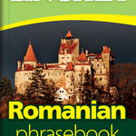 Romanian. Phrasebook - Paperback brosat - Autor Colectiv - Linghea, 