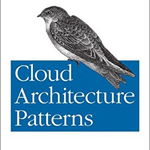 Cloud Architecture Patterns