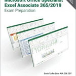 Microsoft Office Specialist Excel Associate 365 - 2019 Exam Preparation