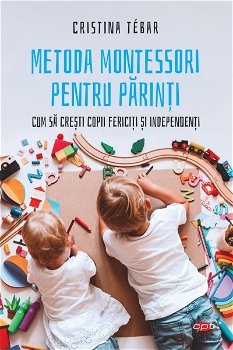 Metoda Montessori pentru parinti. Cum sa cresti copii fericiti si independenti, Litera