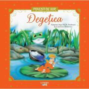 Degetica. Volumul 24. Povesti de Aur - Hans Christian Andersen,