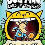 Dog Man 5: Lord of the Fleas (Dog Man, nr. 5)