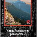 Harta fenomenelor paranormale din Romania - Dan-Silviu Boerescu, Integral