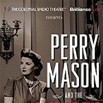 Perry Mason and the Case of the Velvet Claws: A Radio Dramatization - Erle Stanley Gardner