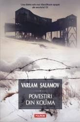 Povestiri din Kolima - Varlam Salamov