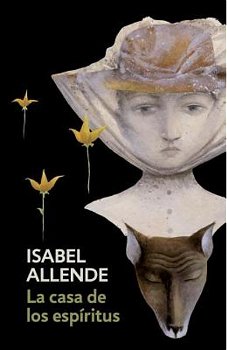 La Casa de Los Espiritus: The House of the Spirits - Spanish-Language Edition, Isabel Allende (Author)