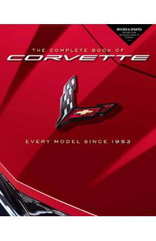 The Complete Book of Corvette: Complete Book Series
