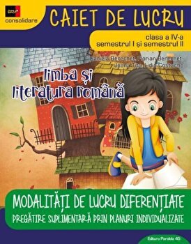 Limba si literatura romana. Clasa a IV-a. Editia a 2-a / 2017-2018 - Daniela Berechet