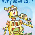 Why Do We Eat? (Beginners Series)
