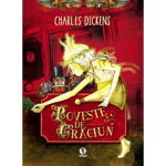 Poveste De Craciun, Charles Dickens - Editura Art