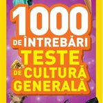1000 de intrebari. Teste de cultura generala. Vol. 4