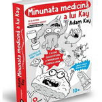 Minunata medicina a lui Kay. O istorie dezgustatoare si infioratoare a corpului uman - Adam Kay