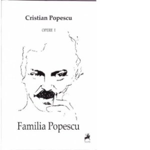 Opere 1 - Familia Popescu, 
