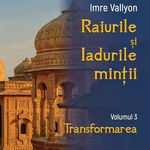 Raiurile si Iadurile mintii. Transformarea (vol 3), For You