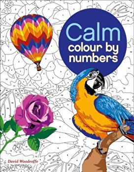 Calm Colour by Numbers, Woodroffe David