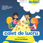 Hai la gradi! Om si societate. 5-6 ani - Madalina Radu, Ioana Andreea Ciocalteu, Paula Beatrice Scheopu, Mihaela Macelaru, Maria Ricu